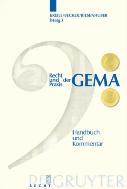 Recht Und Praxis Der Gema (English, Reinhold Kreile | Jurgen Becker | Karl Riesenhuber)