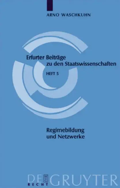 Regimebildung und Netzwerke (English, Arno Waschkuhn)
