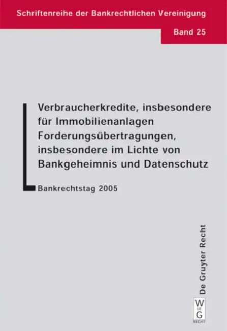 Verbraucherkredite, insbesondere für Immobilienanlagen. Forderungsübertragungen, insbesondere im Lic (English, Ulrich Ehricke | Olaf Hoepner | Horst H