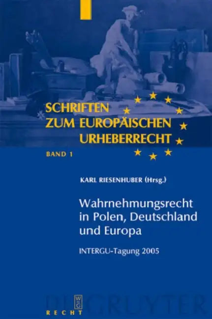 Wahrnehmungsrecht in Polen, Deutschland und Europa (English, Karl Riesenhuber)