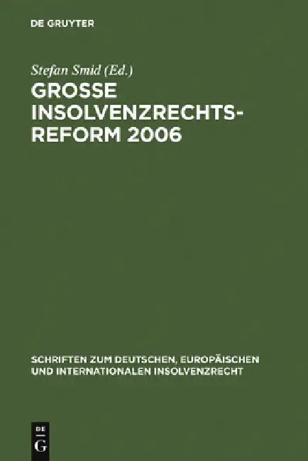 Große Insolvenzrechtsreform 2006 (English, Stefan Smid | André Houben | Stefan Smid)