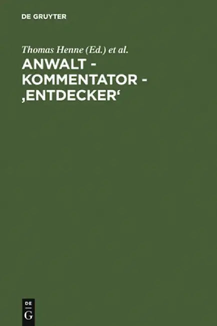 Anwalt - Kommentator - 'Entdecker' (English, Thomas Henne)