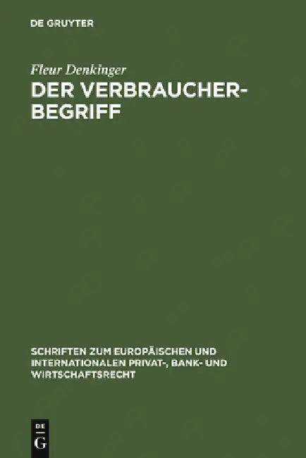 Der Verbraucherbegriff (English, Fleur Denkinger)
