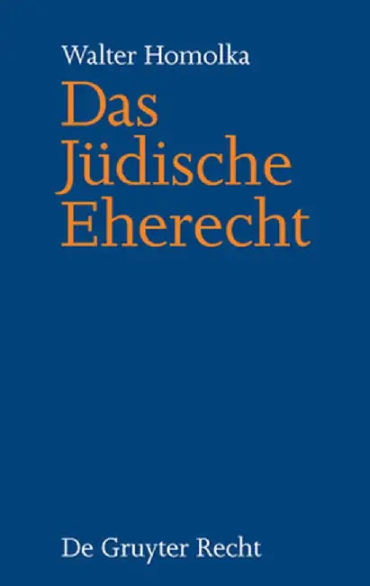 Das Judische Eherecht (English, Walter Homolka)