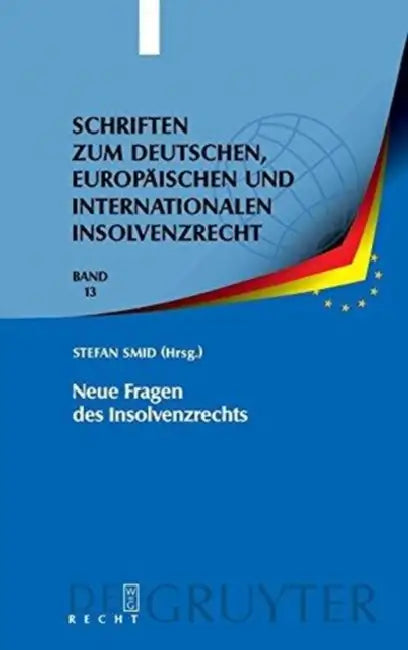 Neue Fragen des Insolvenzrechts (English, Stefan Smid)