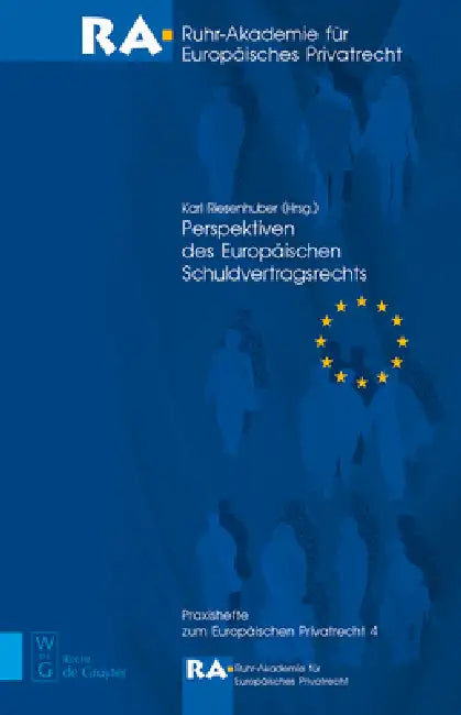 Perspektiven Des Europäischen Schuldvertragsrechts (English, Karl Riesenhuber)