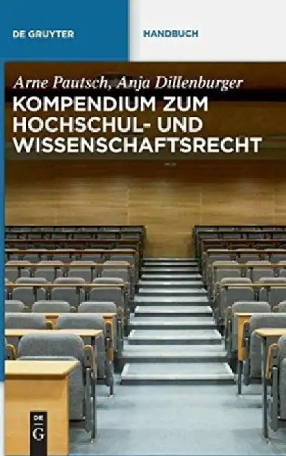 Kompendium Zum Hochschul- Und Wissenschaftsrecht (English, Arne Pautsch)