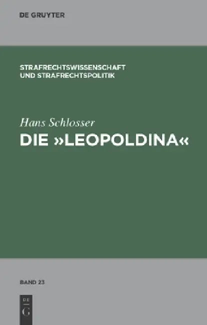 Die "Leopoldina" (English, Hans Schlosser)