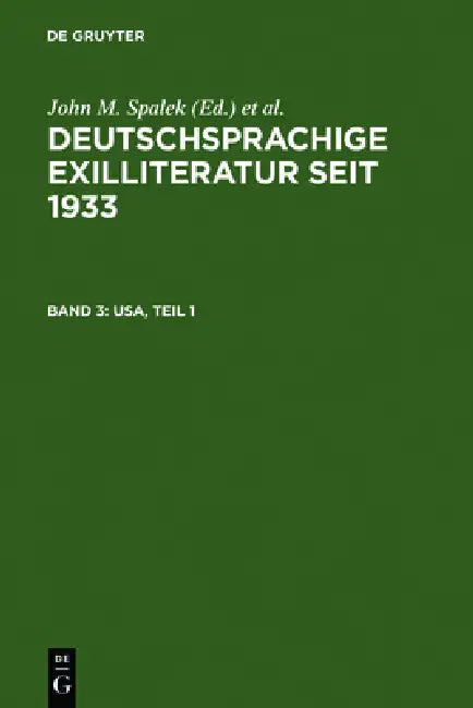 Teil 1 (English, John M. Spalek | Konrad Feilchenfeldt | Sandra H. Hawrylchak)