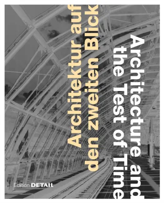 Architektur Auf Den Zweiten Blick / Architecture and the Test of Time (English, Keiko Arima | Oliver Herwig | Frank Kaltenbach)