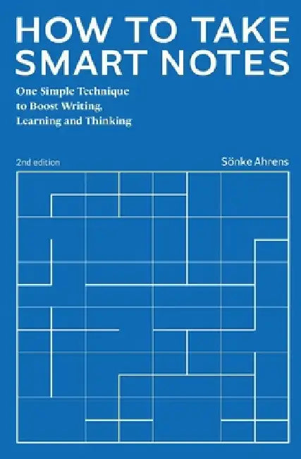 How to Take Smart Notes (English, Sönke Ahrens)