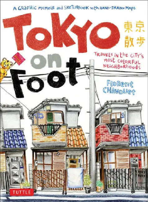 Tokyo on Foot (English, Florent Chavouet)