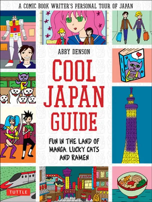 Cool Japan Guide (English, Abby Denson)