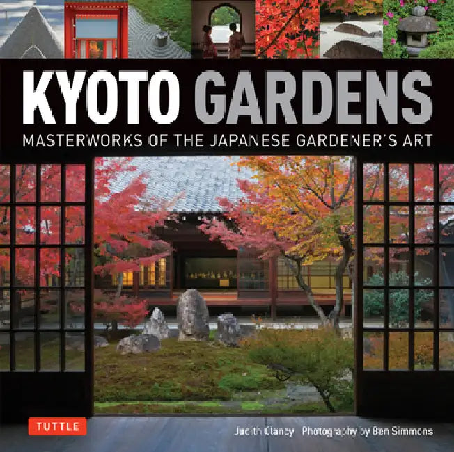 Kyoto Gardens (English, Judith Clancy | Ben Simmons)