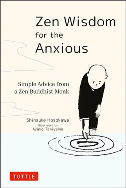 Zen Wisdom for the Anxious (English, Shinsuke Hosokawa)