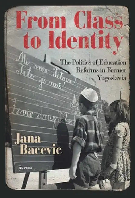 From Class to Identity (English, Jana Bacevic)