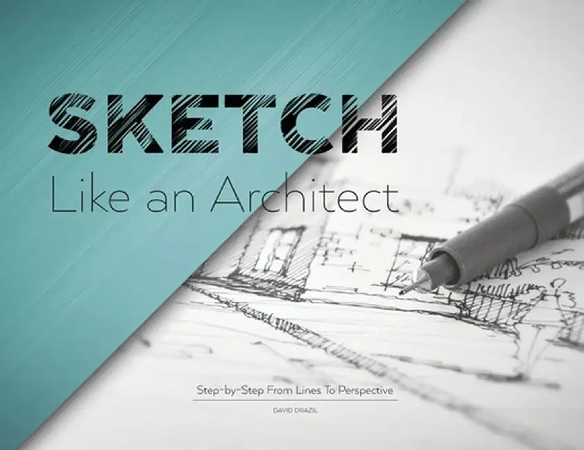 Sketch Like an Architect (English, David Drazil)