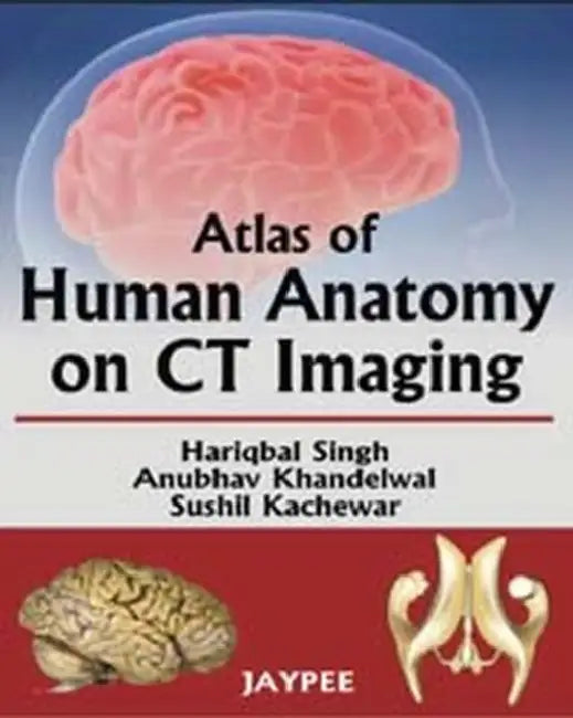 Atlas Of Human Anatomy On Ct Imaging (English, Hariqbal Singh)