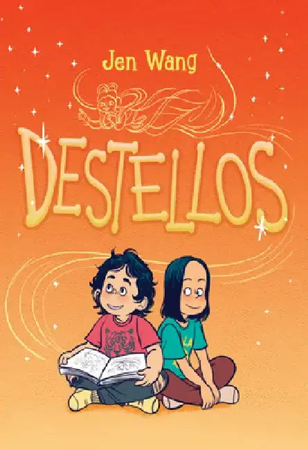 Destellos/ Stargazing (English, Jen Wang)