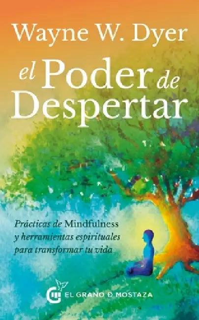 Poder de Despertar, El (English, Wayne W. Dyer)