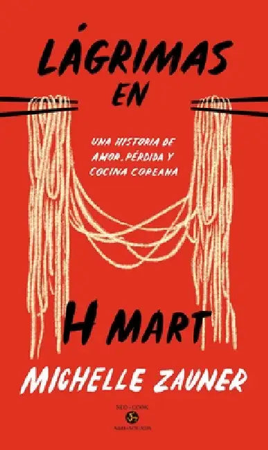 Lágrimas En H Mart (English, Michelle Zauner)