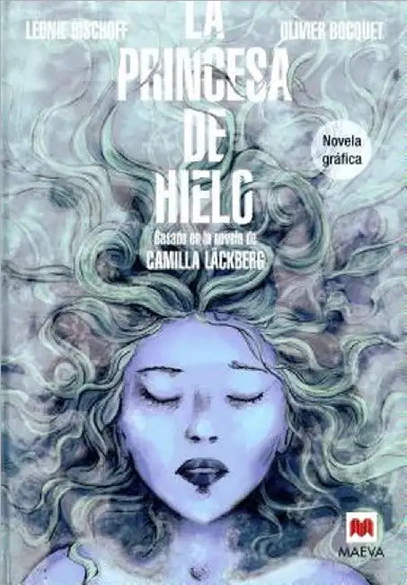 La Princesa de Hielo Novela Grafica (English, Leonie Bischoff | Olivier Bocquet)