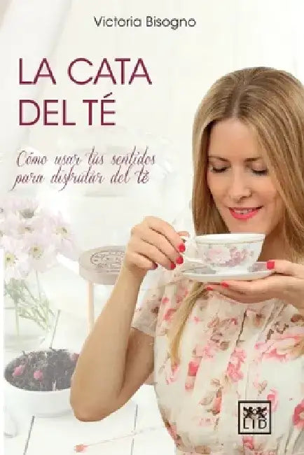 La cata del té (English, Victoria Bisogno)