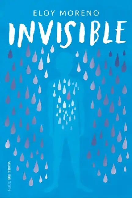 Invisible. Edición Ilustrada (English, Eloy Moreno)