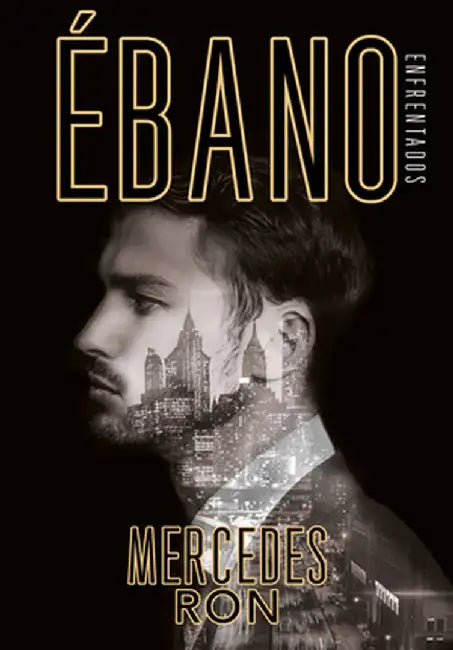 Ébano (English, Mercedes Ron)