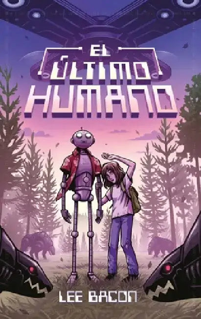 Ultimo Humano, El (English, Lee Bacon)