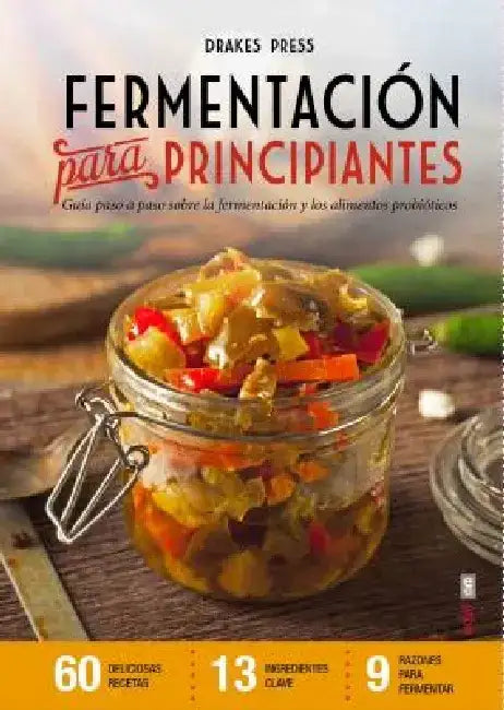 Fermentacion Para Principiantes (English, Varios Authors)