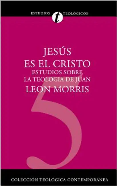 Un Jesus Es el Cristo (English, Leon Morris)