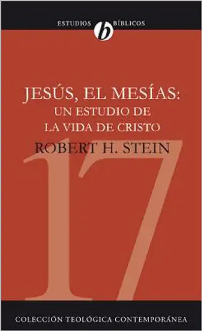 La Jesus el Mesias (English, Robert Stein)