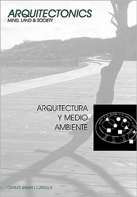 Arquitectura y Medio Ambiente (English, Carlos Saura Carulla)