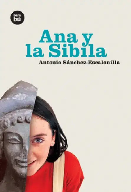 Ana Y La Sibila (English, Antonio Sánchez-Escalonilla)