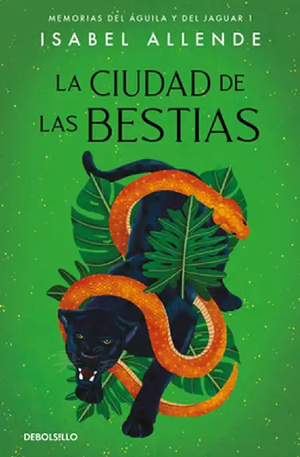 La Ciudad de Las Bestias / City of the Beasts (English, Isabel Allende)