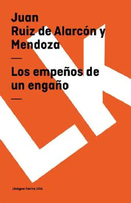 Los empeños de un engaño (English, Juan Ruiz de Alarcón | Héctor Azar)