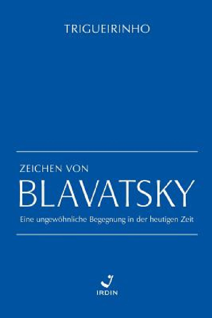 Zeichen von Blavatsky (English, Jose Netto Trigueirinho)