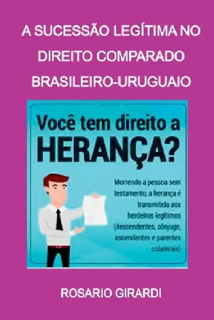 A Sucessão Legítima No Direito Comparado Brasileiro-uruguai (English, Girardi Rosario)