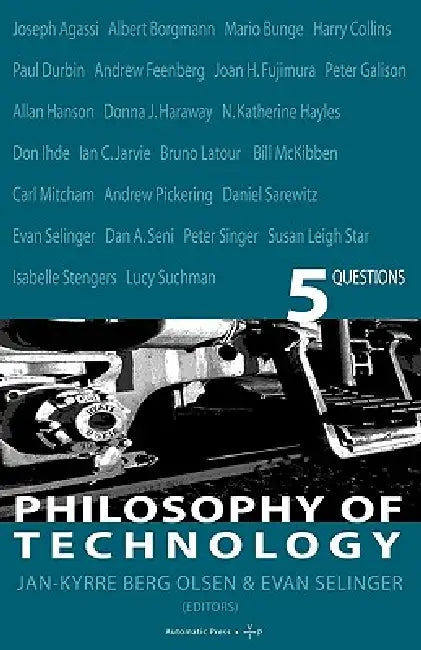 Philosophy of Technology (English, Jan K. Berg Olsen | Evan Selinger)