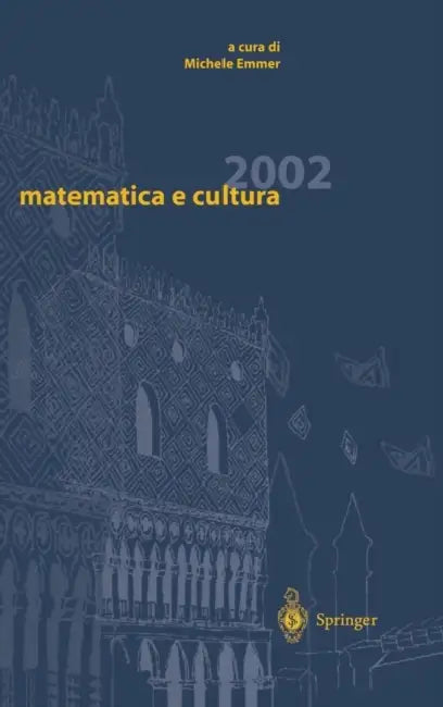 Matematica E Cultura 2002 (English, Michele Emmer)