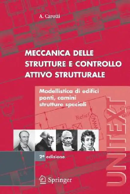 Meccanica Delle Strutture E Controllo Attivo Strutturale (English, A. Carotti)