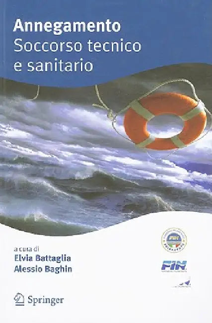 Annegamento Soccorso Tecnico E Sanitario (English, Elvia Battaglia | Alessio Baghin)