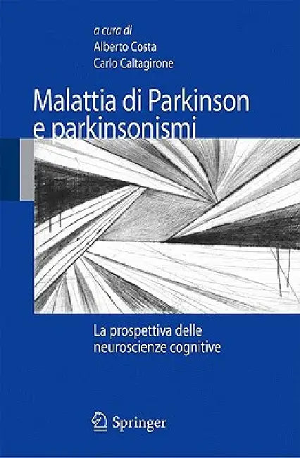 Malattia Di Parkinson E Parkinsonismi (English, Alberto Costa | Carlo Caltagirone)