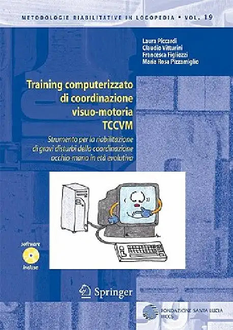 Training Computerizzato Di Coordinazione Visuo-Motoria Tccvm (English, Laura Piccardi | Claudio Vitturini | Francesca Figliozzi)