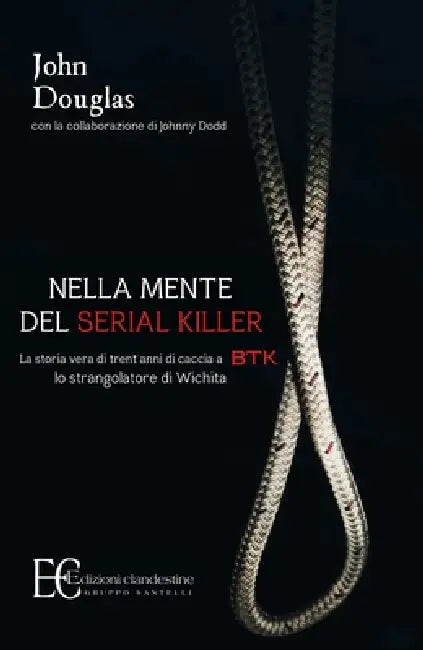 Nella Mente del Serial Killer. La Storia Vera Di Trent' (English, Douglas Dodd)