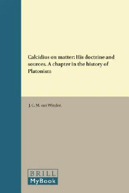 Calcidius on Matter (English, J. C. M. Van Winden)