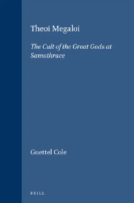 Theoi Megaloi (English, Susan Guettel Cole)