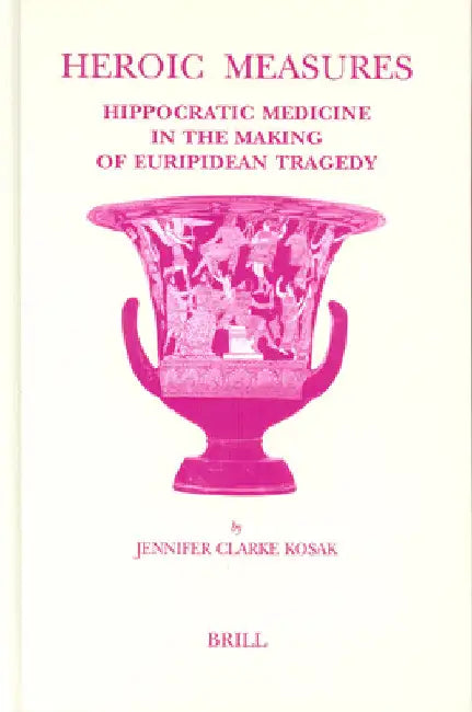 Heroic Measures (English, Jennifer Kosak)