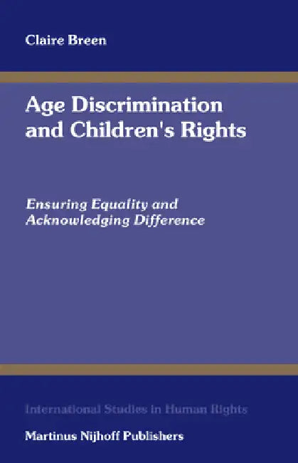 Age Discrimination and Children's Rights (English, Claire Breen)